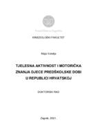 Tjelesna aktivnost i motorička znanja djece predškolske dobi u Republici Hrvatskoj