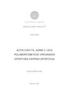 ACTN 3/R577X, ADRB 3 i ACE polimorfizmi kod vrhunskih sportaša ekipnih sportova