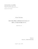 prikaz prve stranice dokumenta SOCIOLOŠKI ASPEKTI FUTSALA U HRVATSKOM DRUŠTVU