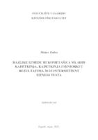prikaz prve stranice dokumenta RAZLIKE IZMEĐU RUKOMETAŠICA MLAĐIH KADETKINJA, KADETKINJA I SENIORKI U REZULTATIMA 30-15 INTERMITTENT FITNESS TESTA