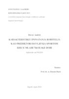 prikaz prve stranice dokumenta KARAKTERISTIKE I PONAŠANJA RODITELJA KAO PREDIKTORI BAVLJENJA SPORTOM DJECE MLAĐE ŠKOLSKE DOBI