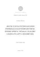 prikaz prve stranice dokumenta Akutni utjecaji potencijacijskih podražaja s elastičnim užetom na izvedbe sprinta, trčanja u slalomu i udarca po lopti u nogometaša